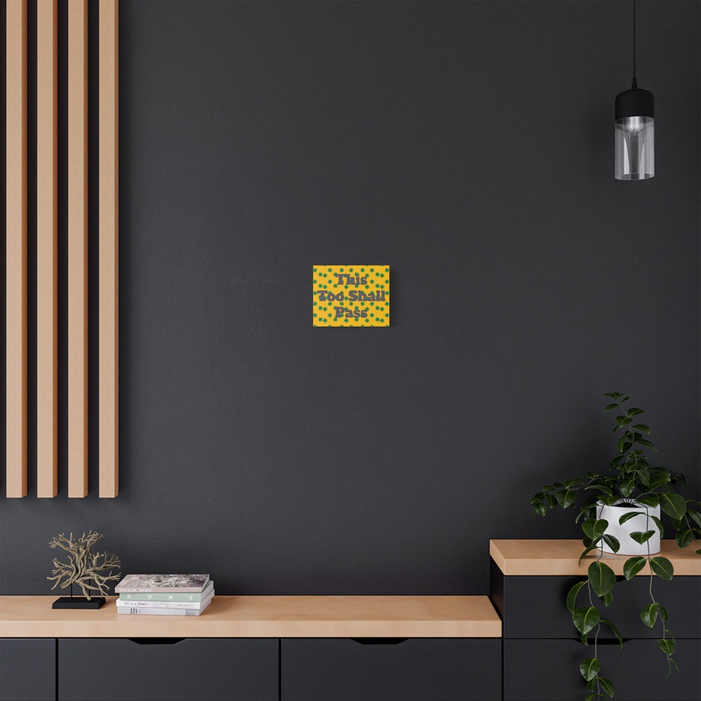 Inspirational Canvas - 'This Too Shall Pass'