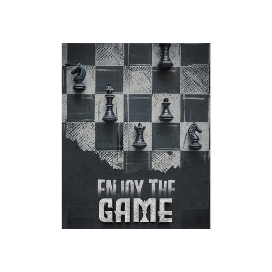 Chess Poster - Enjoy the Game