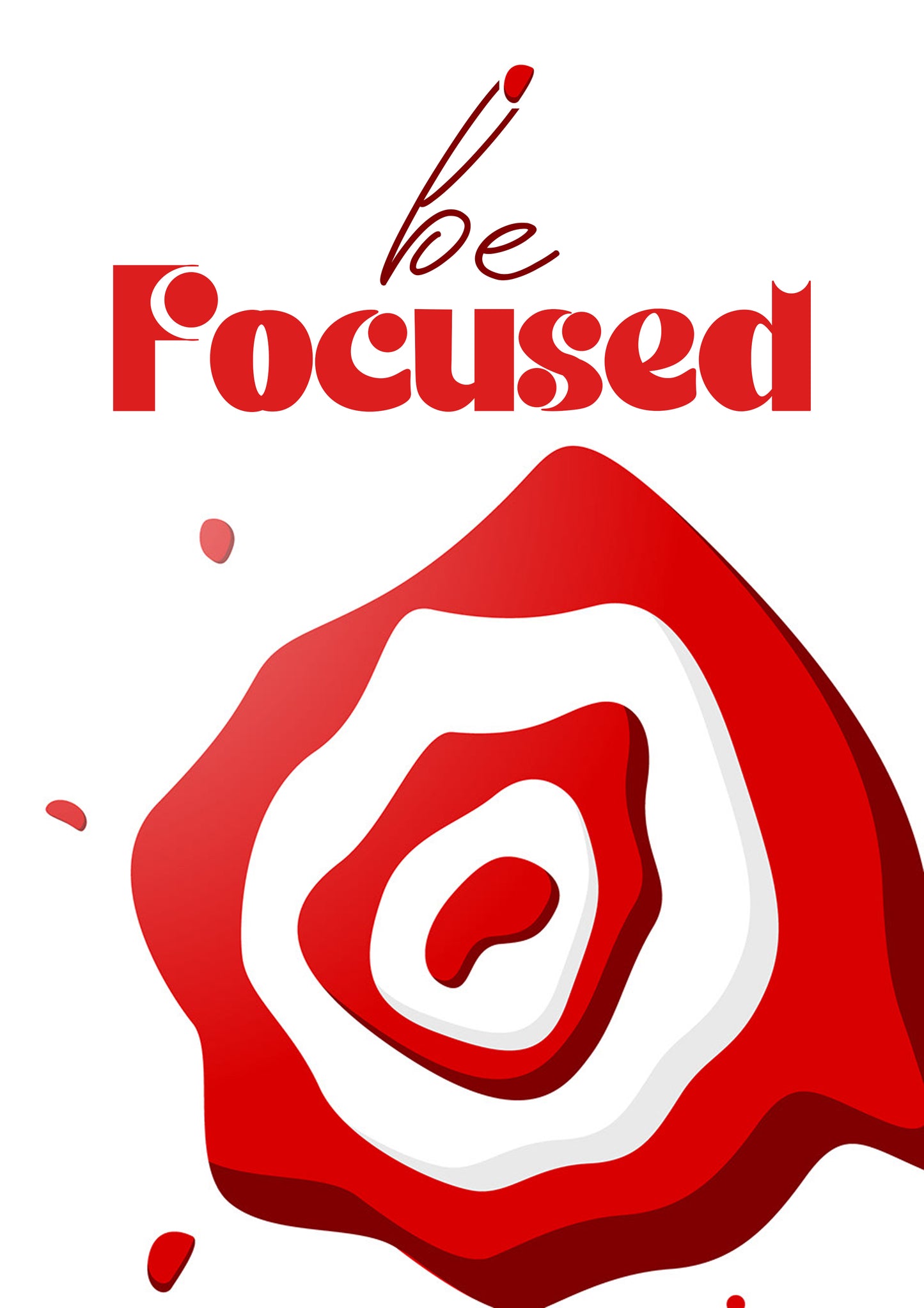 Hit your Target: Be Focused